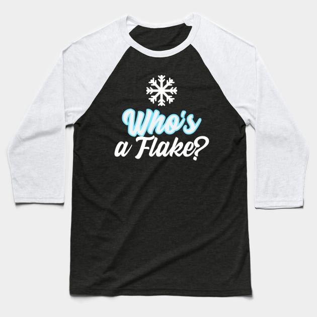 Who's a Flake? Baseball T-Shirt by Preston James Designs